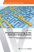 Weiss |  Prozessoptimierung in der Zentralen Notaufnahme | Buch |  Sack Fachmedien