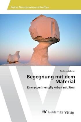 Scherer |  Begegnung mit dem Material | Buch |  Sack Fachmedien
