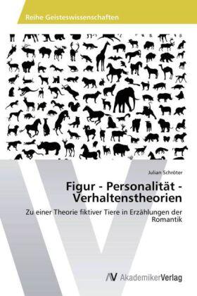 Schröter |  Figur - Personalität - Verhaltenstheorien | Buch |  Sack Fachmedien