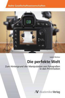 Richter |  Die perfekte Welt | Buch |  Sack Fachmedien