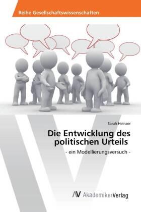 Heinzer |  Die Entwicklung des politischen Urteils | Buch |  Sack Fachmedien