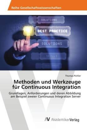 Pichler |  Methoden und Werkzeuge für Continuous Integration | Buch |  Sack Fachmedien
