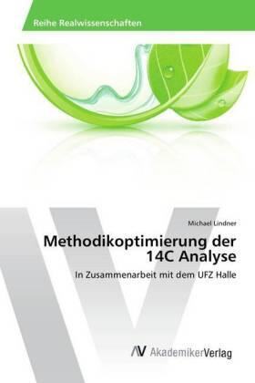 Lindner | Methodikoptimierung der 14C Analyse | Buch | 978-3-639-47842-6 | sack.de