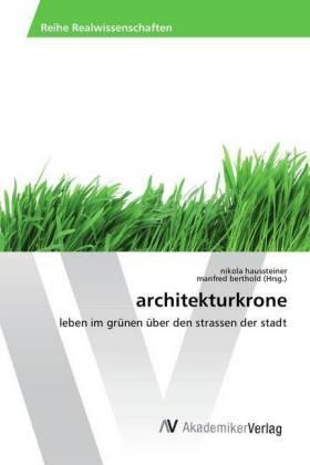 Haussteiner / Berthold |  architekturkrone | Buch |  Sack Fachmedien
