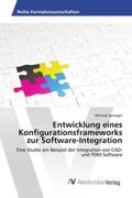 Spranger |  Entwicklung eines Konfigurationsframeworks zur Software-Integration | Buch |  Sack Fachmedien