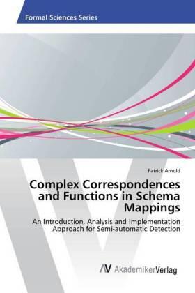 Arnold |  Complex Correspondences and Functions in Schema Mappings | Buch |  Sack Fachmedien