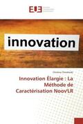 Theodoraki |  Innovation Élargie : La Méthode de Caractérisation Noov'LR | Buch |  Sack Fachmedien