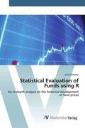 Schuster |  Statistical Evaluation of Funds using R | Buch |  Sack Fachmedien