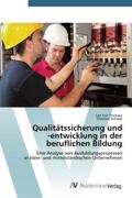 Strenske / Schade |  Qualitätssicherung und -entwicklung in der beruflichen Bildung | Buch |  Sack Fachmedien