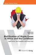 Perez / Reiser / Fischer |  Biofiltration of Waste Gases in Africa and the Caribbean | Buch |  Sack Fachmedien