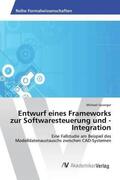 Spranger |  Entwurf eines Frameworks zur Softwaresteuerung und -Integration | Buch |  Sack Fachmedien