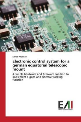 Molinari |  Electronic control system for a german equatorial telescopic mount | Buch |  Sack Fachmedien