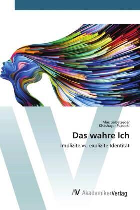 Leibetseder / Pazooki |  Das wahre Ich | Buch |  Sack Fachmedien