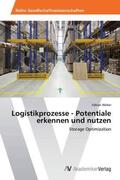 Weber |  Logistikprozesse - Potentiale erkennen und nutzen | Buch |  Sack Fachmedien