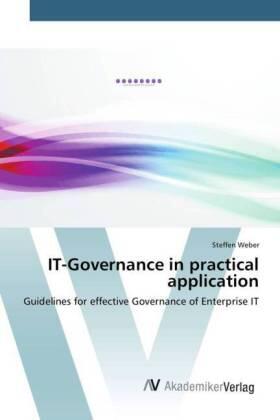 Weber | IT-Governance in practical application | Buch | 978-3-639-49428-0 | sack.de