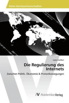 Seiffert |  Die Regulierung des Internets | Buch |  Sack Fachmedien