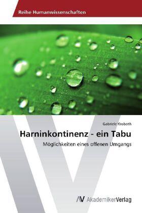 Kroboth |  Harninkontinenz - ein Tabu | Buch |  Sack Fachmedien