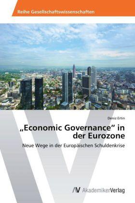 Ertin |  "Economic Governance" in der Eurozone | Buch |  Sack Fachmedien
