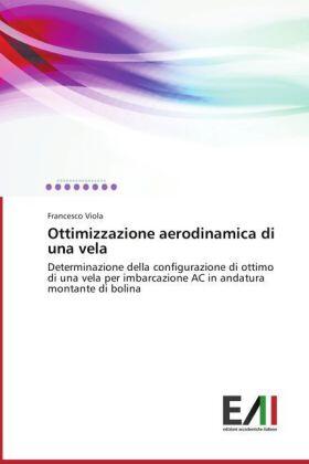 Viola |  Ottimizzazione aerodinamica di una vela | Buch |  Sack Fachmedien