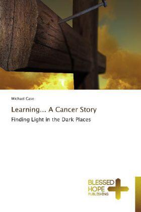 Case |  Learning... A Cancer Story | Buch |  Sack Fachmedien