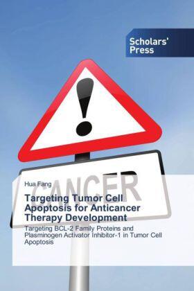 Fang |  Targeting Tumor Cell Apoptosis for Anticancer Therapy Development | Buch |  Sack Fachmedien