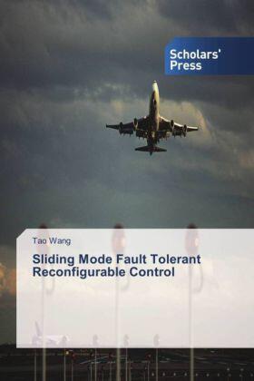 Wang |  Sliding Mode Fault Tolerant Reconfigurable Control | Buch |  Sack Fachmedien