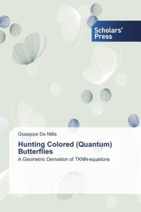 De Nittis |  Hunting Colored (Quantum) Butterflies | Buch |  Sack Fachmedien