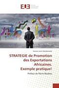 Mondomobe |  STRATEGIE de Promotion des Exportations Africaines. Exemple pratique! | Buch |  Sack Fachmedien