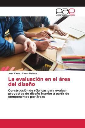 Cano / Mateus |  La evaluación en el área del diseño | Buch |  Sack Fachmedien