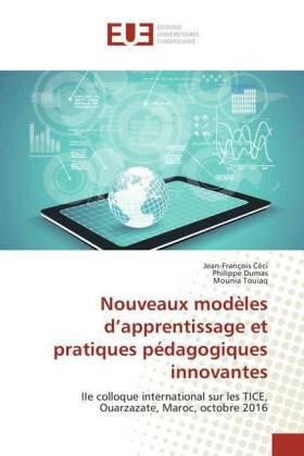 Céci / Dumas / Touiaq |  Nouveaux modèles d'apprentissage et pratiques pédagogiques innovantes | Buch |  Sack Fachmedien