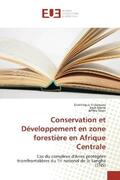 Endamana / Elame / Sayer |  Conservation et Développement en zone forestière en Afrique Centrale | Buch |  Sack Fachmedien
