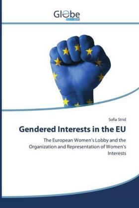 Strid | Gendered Interests in the EU | Buch | 978-3-639-61980-5 | www.sack.de