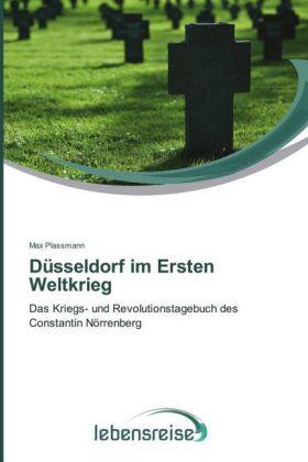 Plassmann |  Düsseldorf im Ersten Weltkrieg | Buch |  Sack Fachmedien