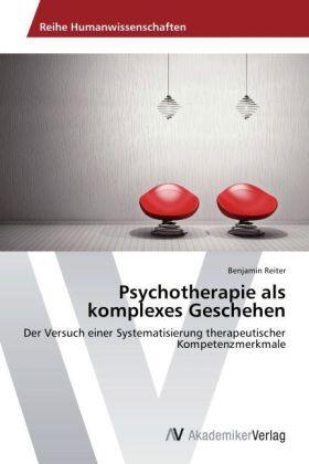 Reiter |  Psychotherapie als komplexes Geschehen | Buch |  Sack Fachmedien