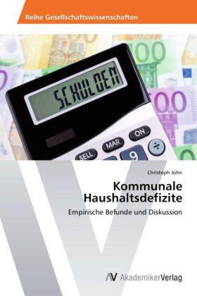 John |  Kommunale Haushaltsdefizite | Buch |  Sack Fachmedien