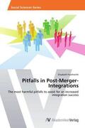 Fruehwirth |  Pitfalls in Post-Merger-Integrations | Buch |  Sack Fachmedien