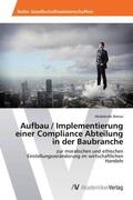 Wanas |  Aufbau / Implementierung einer Compliance Abteilung in der Baubranche | Buch |  Sack Fachmedien