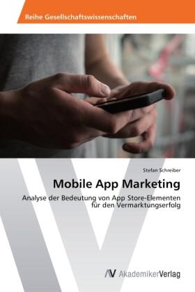 Schreiber |  Mobile App Marketing | Buch |  Sack Fachmedien