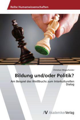 Wegscheider |  Bildung und/oder Politik? | Buch |  Sack Fachmedien