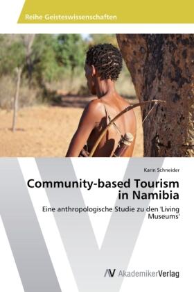Schneider |  Community-based Tourism in Namibia | Buch |  Sack Fachmedien