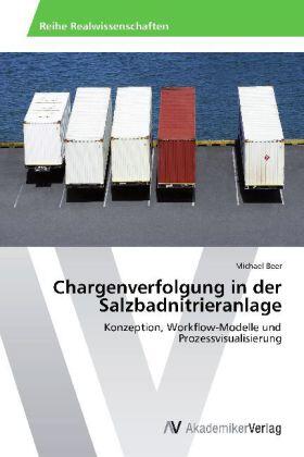 Beer |  Chargenverfolgung in der Salzbadnitrieranlage | Buch |  Sack Fachmedien
