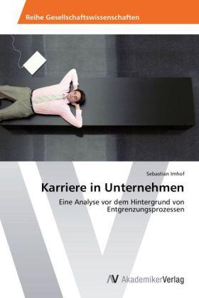 Imhof |  Karriere in Unternehmen | Buch |  Sack Fachmedien