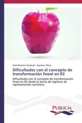 Ramírez Sandoval / Oktaç |  Dificultades con el concepto de transformación lineal en R2 | Buch |  Sack Fachmedien