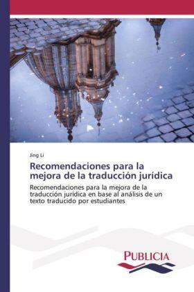 Li | Recomendaciones para la mejora de la traducción jurídica | Buch | 978-3-639-64996-3 | sack.de