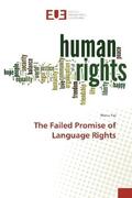 Paz |  The Failed Promise of Language Rights | Buch |  Sack Fachmedien