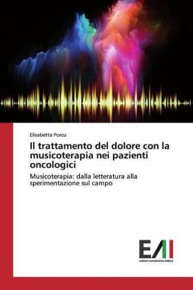 Porcu |  Il trattamento del dolore con la musicoterapia nei pazienti oncologici | Buch |  Sack Fachmedien