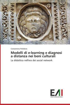 Polidoro |  Modelli di e-learning e diagnosi a distanza nei beni culturali | Buch |  Sack Fachmedien