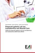 Palombi / Siciliano / Porretta |  Preparati galenici ad uso transdermico nel Wound Care | Buch |  Sack Fachmedien