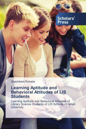 Rokade |  Learning Aptitude and Behavioral Attitudes of LIS Students | Buch |  Sack Fachmedien