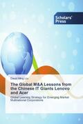 Liu |  The Global M&A Lessons from the Chinese IT Giants Lenovo and Acer | Buch |  Sack Fachmedien